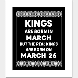Birthday King White March 26 26th Posters and Art